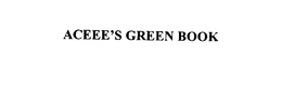 ACEEE'S GREEN BOOK trademark