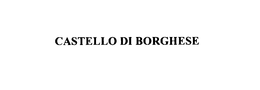 CASTELLO DI BORGHESE trademark