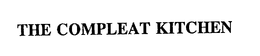 THE COMPLEAT KITCHEN trademark