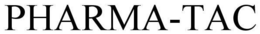 PHARMA-TAC trademark