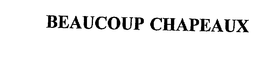 BEAUCOUP CHAPEAUX trademark