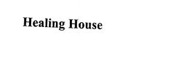 HEALING HOUSE trademark