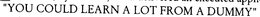 YOU COULD LEARN A LOT FROM A DUMMY trademark