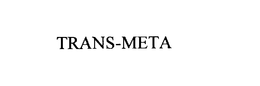 TRANS-META trademark