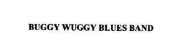 BUGGY WUGGY BLUES BAND trademark