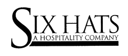 SIX HATS A HOSPITALITY COMPANY trademark