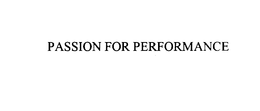 PASSION FOR PERFORMANCE trademark