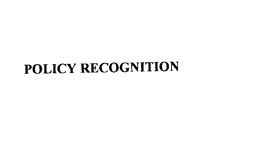POLICY RECOGNITION trademark