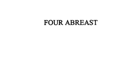 FOUR ABREAST trademark