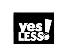 YES LESS! trademark