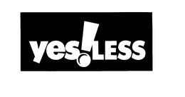 YES LESS! trademark