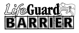 LIFEGUARD BARRIER trademark