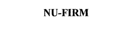 NU-FIRM trademark