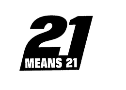 21 MEANS 21 trademark
