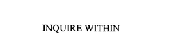 INQUIRE WITHIN trademark