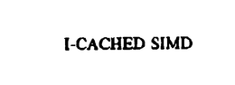 I-CACHED SIMD trademark