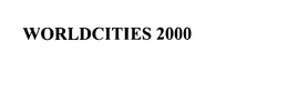 WORLDCITIES 2000 trademark