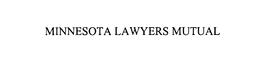 MINNESOTA LAWYERS MUTUAL trademark