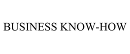 BUSINESS KNOW-HOW trademark