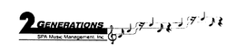 2 GENERATIONS SPA MUSIC MANAGEMENT, INC. trademark