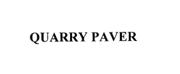 QUARRY PAVER trademark