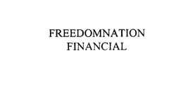 FREEDOMNATION FINANCIAL trademark