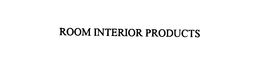 ROOM INTERIOR PRODUCTS trademark