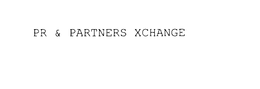 PR&PARTNERS XCHANGE trademark