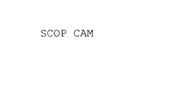 SCOP CAM trademark