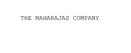 THE MAHARAJAS COMPANY trademark
