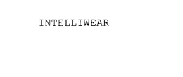 INTELLIWEAR trademark