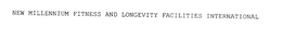 NEW MILLENNIUM FITNESS AND LONGEVITY FACILITIES INTERNATIONAL trademark