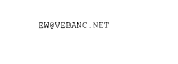 EW@VEBANC.NET trademark