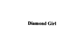 DIAMOND GIRL trademark