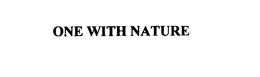 ONE WITH NATURE trademark