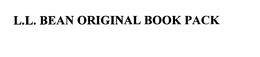 L.L. BEAN ORIGINAL BOOK PACK trademark