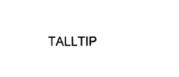 TALLTIP trademark