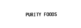PURITY FOODS trademark