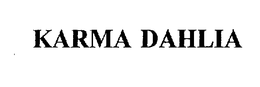KARMA DAHLIA trademark