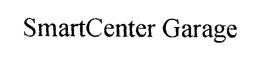 SMARTCENTER GARAGE trademark