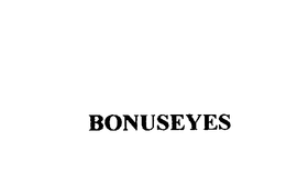 BONUSEYES trademark