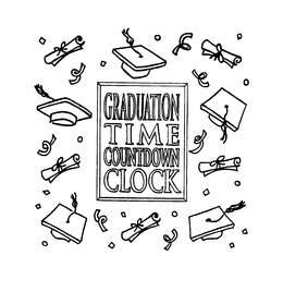 GRADUATION TIME COUNTDOWN CLOCK trademark