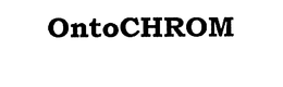 ONTOCHROM trademark