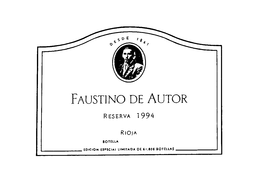 FAUSTINO DE AUTOR DESDE 1861 RESERVA 1994 RIOJA BOTELLA EDICION ESPECIAL LIMITADA DE 61.806 BOTELLAS trademark