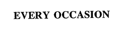 EVERY OCCASION trademark