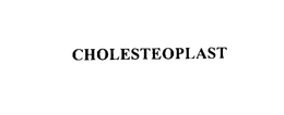 CHOLESTEOPLAST trademark