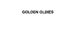 GOLDEN OLDLES trademark