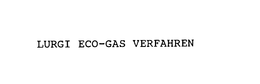 LURGI ECO-GAS VERFAHREN trademark