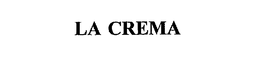 LA CREMA trademark