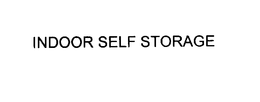 INDOOR SELF STORAGE trademark